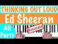 How to play THINKING OUT LOUD - Ed Sheeran Piano Chords Tutorial