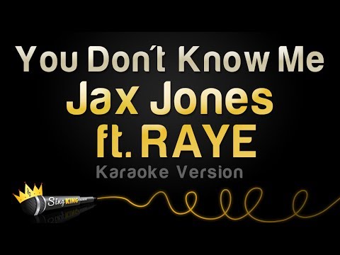 Jax Jones ft. RAYE - You Don't Know Me (Karaoke Version)