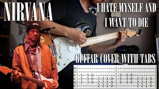 Nirvana - I hate myself and I want to die - guitar cover with tabs