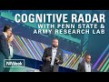 Accelerating Cognitive Radar Research at Army Research Laboratory and Penn State