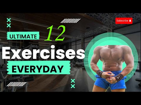 Always Do These 12 EXERCISES
