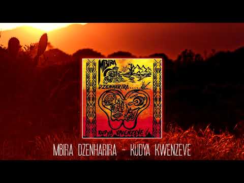 Mbira DzeNharira – Kudya Kwenzeve (Album)