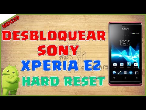 Como Desbloquear Cualquier Sony Xperia // Hard Reset // En Español // MDG29 ツ