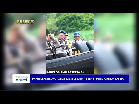 POLDA RIAU PATROLI PERAIRAN DAN SAPA MASYARAKAT