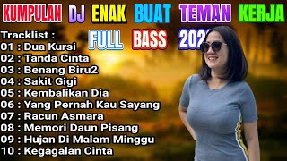 Download lagu DJ DANGDUT TERBAIK FULL BASS  -  DJ ENAK NEMANI SAAT KERJA DJ TERBARU 2024 mp3
