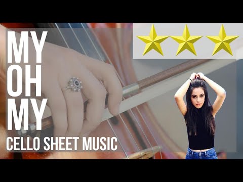 Cello Sheet Music: How to play My Oh My by Camila Cabello ft DaBaby