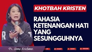 Download lagu Rahasia Ketenangan Hati yang Sesungguhnya I Khotbah Kristen Ps. Henny Kristianus mp3