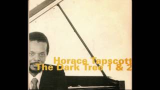 Horace Tapscott - The Dark Tree 1 & 2 (1999) [compilation]
