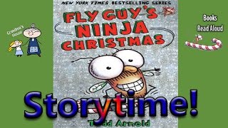 FLY GUY'S NINJA CHRISTMAS Read Aloud ~ Christmas Story ~ Christmas Books Christmas Stories for Kids