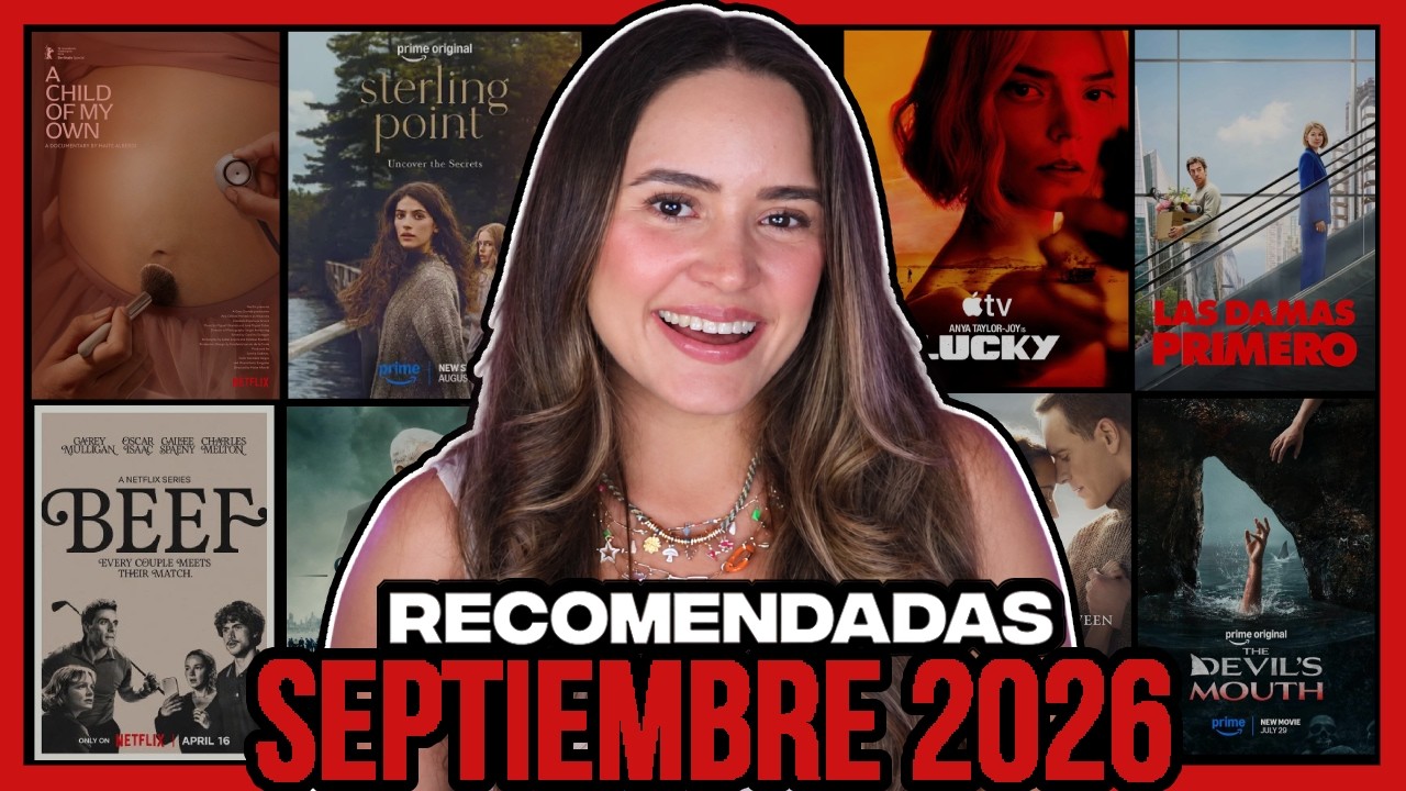 Películas y Series Recomendadas para ver en SEPTIEMBRE 2026 🎬🍿