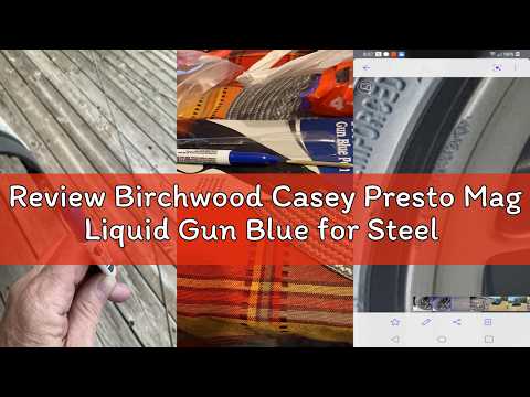 Review Birchwood Casey Presto Mag Liquid Gun Blue for Steel Complete Reblue Application, Gun Mainten