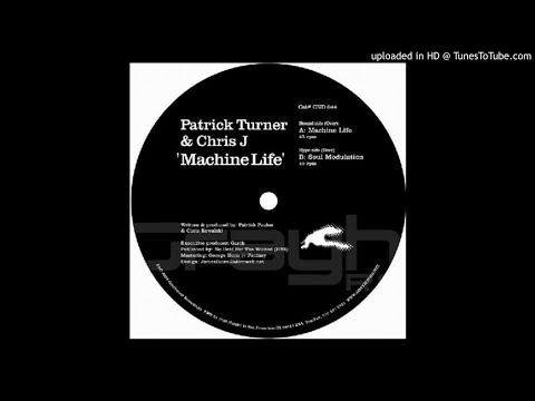 Patrick Turner & Chris J ‎- Machine Life