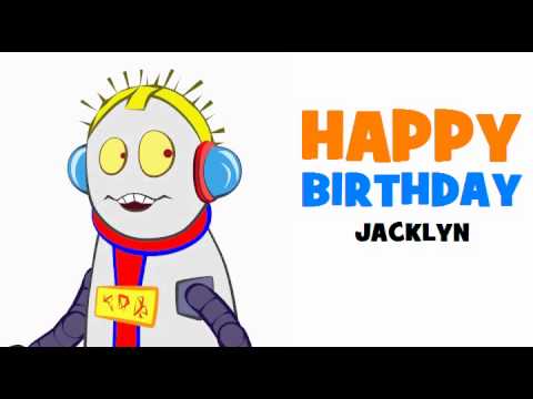 HAPPY BIRTHDAY JACKLYN!