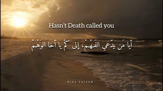 Hasnt death called you  lyrics  Arabic Poem