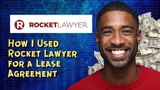 How I Used Rocket Lawyer for a Lease Agreement