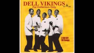 The Del Vikings   Don&#39;t Be A Fool