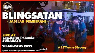 Download lagu BLINGSATAN - Jadilah Pemberani Live At Lap.Balai Pemuda 26/08/2022 [SUBLIVEMUSIC] mp3