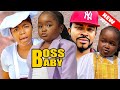 BOSS BABY  (FULL MOVIE) EKENE UMENWA/EBUBE OBIO/MALIK MILON 2023 NOLLYEOOD MOVIE