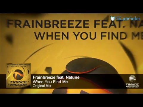 Frainbreeze feat. Natune - When You Find Me (Original Mix)