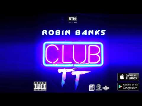 ROBIN BANKS - CLUB TT