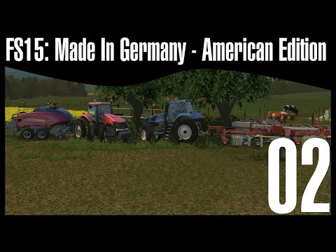 FS15: Made In Germany - American Edition Ep.02