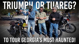 Triumph or Tuareg: Which is the best bike for road trip to visit Georgia's MOST HAUNTED PLACES?!?