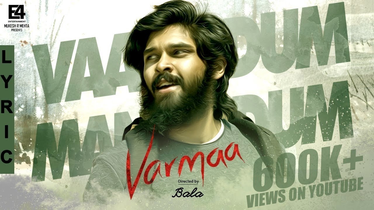 Vaanodum Mannodum Lyrics  | Varmaa | Dhruv Vikram | Vignesh G | Radhan
