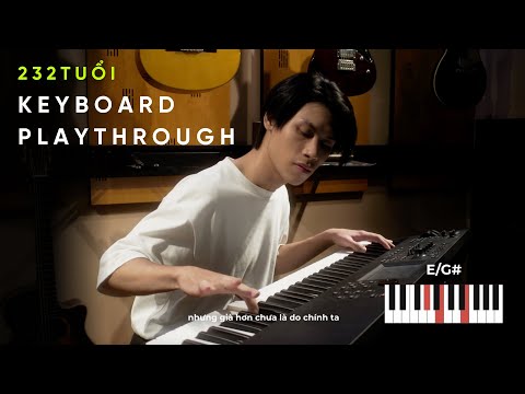 232 Tuổi - Official Keyboard Playthrough | The Flob x Yamaha Music Vietnam