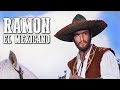 Ramon el Mexicano | Películas del viejo oeste en español completas | Cine Occidental