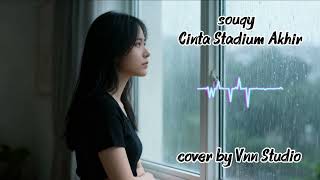 Download lagu Souqy - Cinta Stadium Akhir ( cover orchestra ) mp3