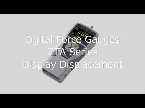 [Users Guide] Digital Force Gauges ZTA Series Display Displacement