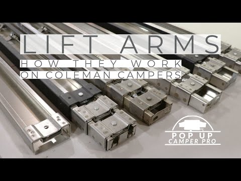 All about lift arms on Coleman & Fleetwood pop up campers