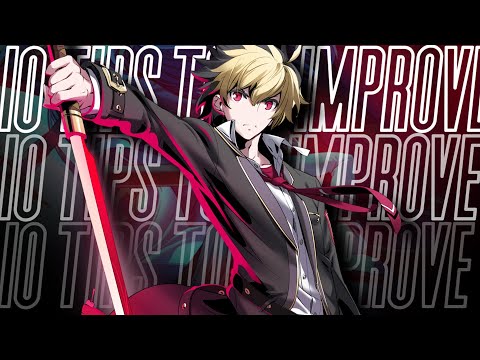 10 Tips For Beginners in Under Night In-Birth 2 Sys:Celes