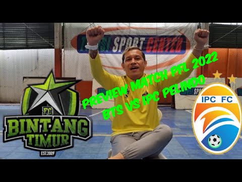 BIG MATCH BTS vs IPC PELINDO "Liga FUTSAL Pro Indonesia"