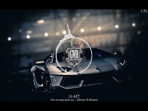 Để ca này anh xử - Slverc ft Bueno(effect audio video)