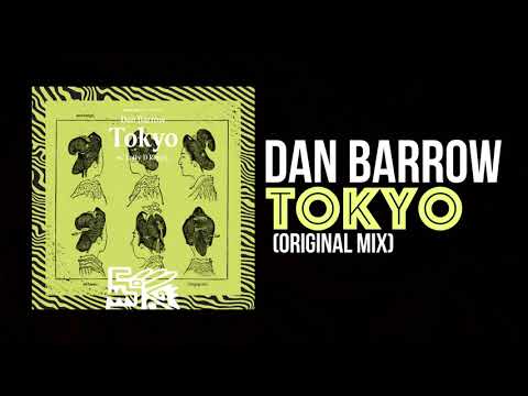 Dan Barrow - Tokyo (Original Mix) / Tenampa Recordings