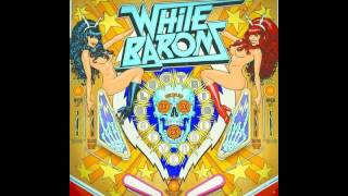 The White Barons w/ Blag Dahlia- You're Mine Tonight