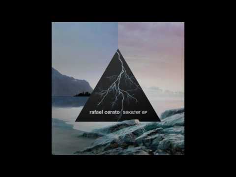 Rafael Cerato - Sekater (Original mix)