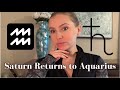 SATURN RETURNS TO AQUARIUS ♒️ What to Expect & How it Effects You