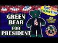 GREEN BEAR FOR PRESIDENT Fan Written Book Read Aloud For Kids