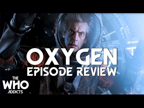 Doctor Who: Oxygen (2017) Review