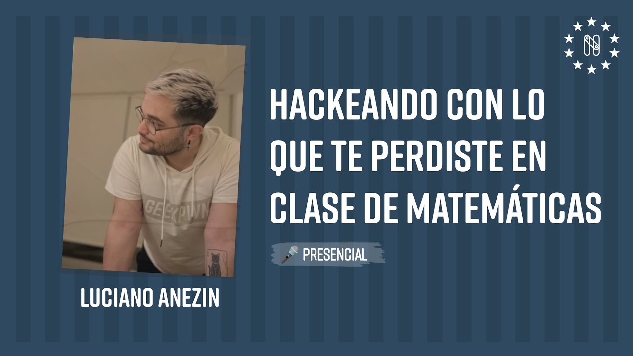 Hackeando con lo que te perdiste en clase de matemáticas