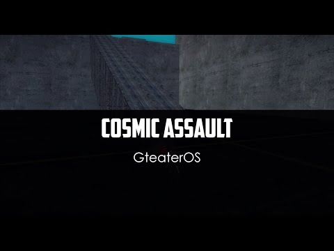 GteaterOS - Cosmic Assault
