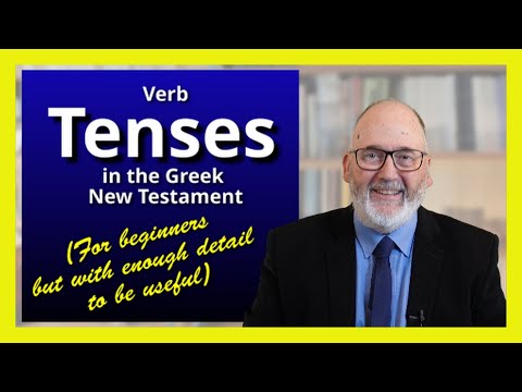 14 1 Tense in New Testament Greek for beginners but with enough detail to be useful Ver2 2024