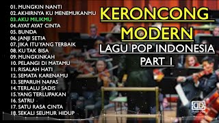 Download lagu KUMPULAN MUSIK KERONCONG MODERN TERBAIK 2025 PART 1 || MUNGKIN NANTI_-_AYAT-AYAT CINTA_-_BUNDA🌴🎧 mp3