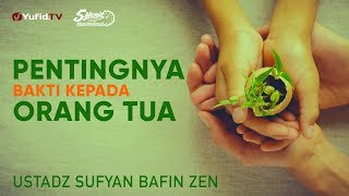 Download lagu Pentingnya Berbakti kepada Orang Tua - Ustadz Sufyan Bafin Zen - 5 Menit yang Menginspirasi mp3