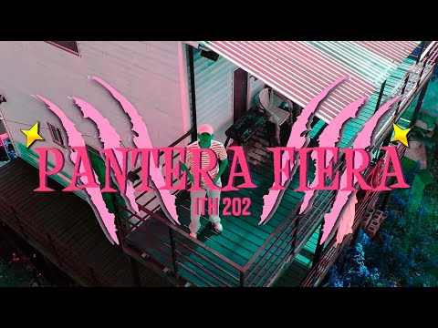 PANTERA FIERA || ITH202 ( Video Oficial)
