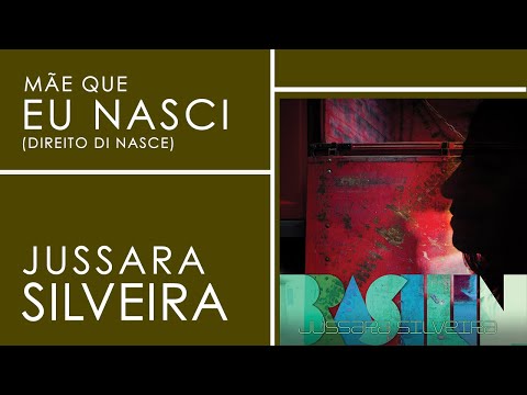 Jussara Silveira | Mãe Que Eu Nasci | Brasilin