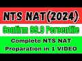 complete nts nat preparation 1 shot video i nts nat 2024 preparation i nts nat past papers i nat nts