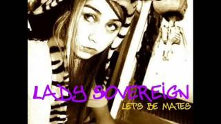 Lady Sovereign - Let&#39;s Be Mates (with lyrics)